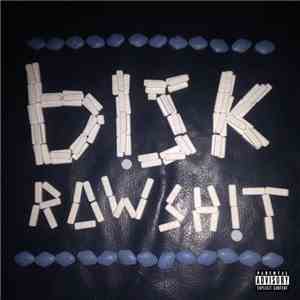 Bisk - Raw Sh!t album flac