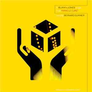 Blank+Jones Sung By Bernard Sumner - Miracle Cure album flac