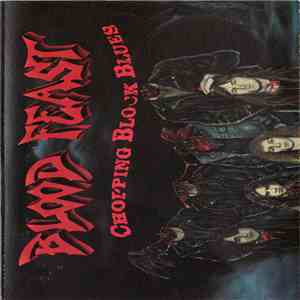 Blood Feast - Chopping Block Blues album flac