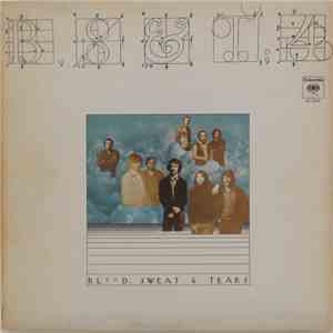 Blood, Sweat & Tears - B, S & T; 4 album flac