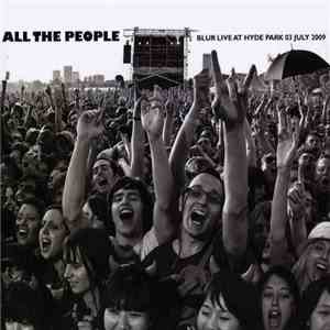 Blur - All The People: Blur Live At Hyde Park 03 July 2009 album flac