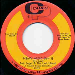 Bob Seger & The Last Heard - Heavy Music album flac