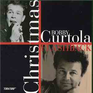Bobby Curtola - Christmas Flashback album flac