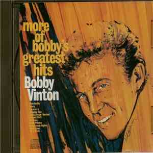 Bobby Vinton - More Of Bobby's Greatest Hits album flac