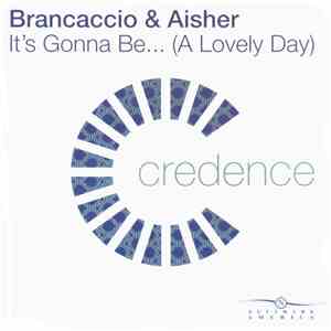 Brancaccio & Aisher - It's Gonna Be... (A Lovely Day) album flac