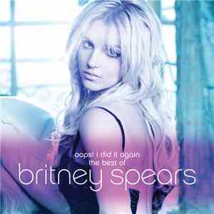 Britney Spears - Oops! I Did It Again - The Best Of album flac