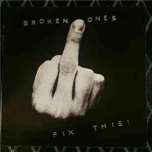 Broken Ones - Fix This! album flac