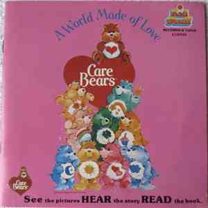 Care Bears - A World Made Of Love album flac