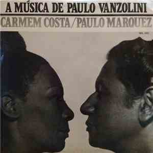 Carmem Costa / Paulo Marquez - A Música De Paulo Vanzolini album flac