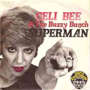 Celi Bee & The Buzzy Bunch - Superman / Hurt Me, Hurt Me album flac
