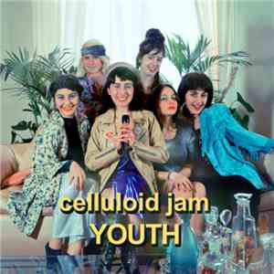 Celluloid Jam - Youth album flac
