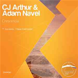 CJ Arthur & Adam Navel - Crescencia album flac