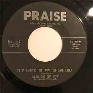 Clouds Of Joy - The Lord Is My Shepherd / When I Get Up In Glory album flac