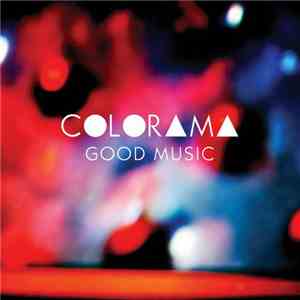 Colorama - Good Music album flac