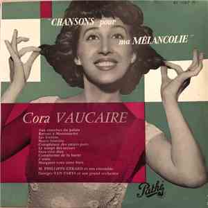 Cora Vaucaire - "Chansons pour ma mélancolie..." album flac