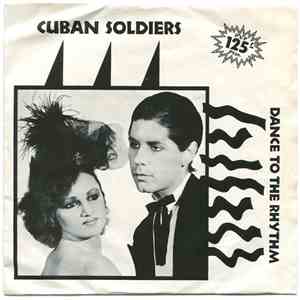 Cuban Soldiers - Dance To The Rhythm album flac