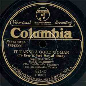 Dale Wimbrow (The Del-Mar-Va Songster) And His Rubeville Tuners - It Takes A Good Woman / Country Bred And Chicken Fed album flac