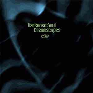 Darkened Soul - Dreamscapes album flac