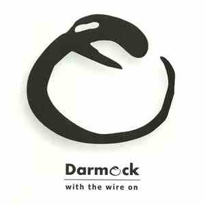 Darmock - With The Wire On album flac