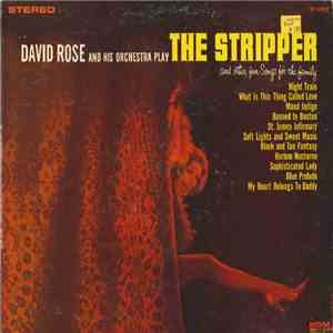 David Rose And His Orchestra - The Stripper And Other Fun Songs For The Family album flac