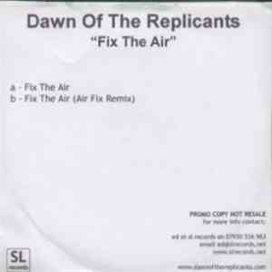Dawn Of The Replicants - Fix The Air album flac