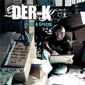 Der-K - Usine A Gratte album flac