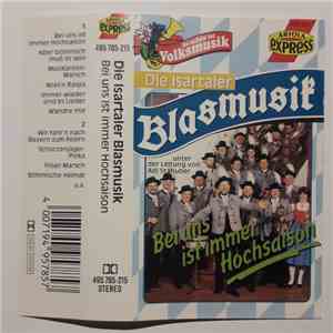 Die Isartaler Blasmusik - Bei Uns Ist Immer Hochsaison album flac
