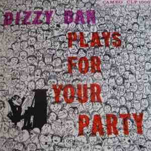 Dizzy Dan - Plays For Your Party album flac