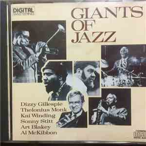 Dizzy Gillespie, Sonny Stitt, Kai Winding, Thelonious Monk, Al McKibbon, Art Blakey - Giants Of Jazz album flac