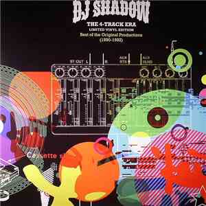 DJ Shadow - The 4-Track Era (Best Of The Original Productions (1990-1992)) album flac