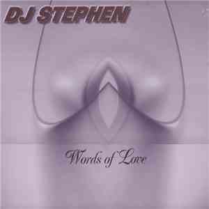 DJ Stephen - Words Of Love album flac