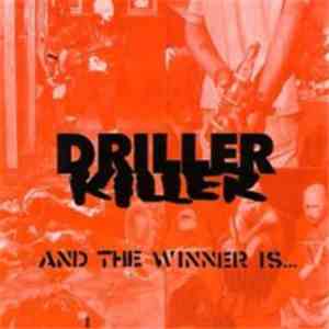 Driller Killer - And The Winner Is... album flac