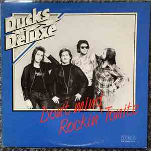 Ducks Deluxe - Don't Mind Rockin' Tonite album flac