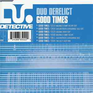 Duo Derelict - Good Times album flac