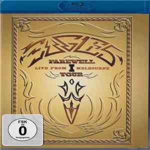 Eagles - Farewell I. Tour - Live From Melbourne album flac