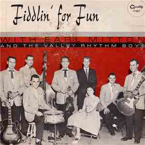 Earl Mitton And The Valley Rhythm Boys - Fiddlin' For Fun album flac
