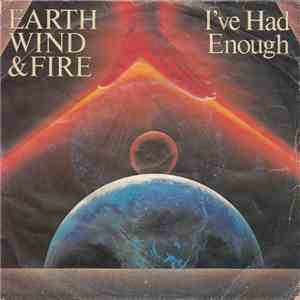 Earth, Wind & Fire - I've Had Enough album flac