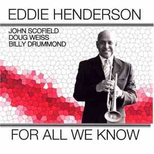 Eddie Henderson - For All We Know album flac