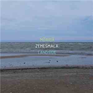 Elizabeta Lāce - Mōaigā / Zemesmala / Landside album flac