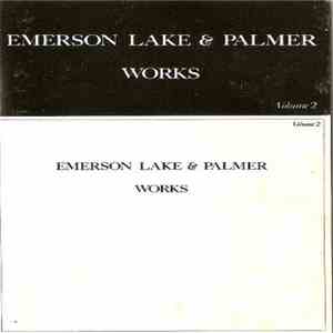 Emerson Lake & Palmer - Works - Volume 2 album flac