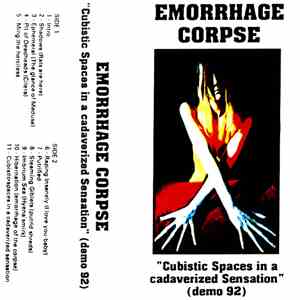 Emorrhage Corpse - Cubistic Spaces In A Cadaverized Sensation (Demo 1992) album flac