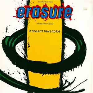 Erasure - It Doesn't Have To Be (Limited Edition Remix) album flac