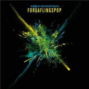 Espen Reinertsen - Forgaflingspop album flac