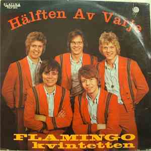 Flamingokvintetten - Hälften Av Varje album flac
