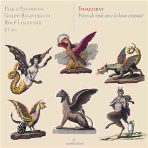 Forqueray - Paolo Pandolfo / Guido Balestracci / Rolf Lislevand - Pièces De Viole Avec La Basse Continuë album flac