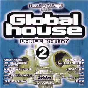 Franck'O Moiraghi - Franck'O Moiraghi Presents Global House Dance Party Vol. 2 album flac