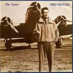 Fred Ventura - The Years (Remix) / Wind Of Change (Remix) album flac