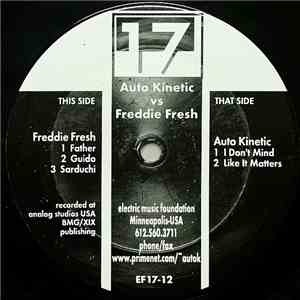 Freddie Fresh / Auto Kinetic - Auto Kinetic vs. Freddie Fresh album flac