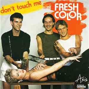 Fresh Color - Don't Touch Me / Teaser album flac