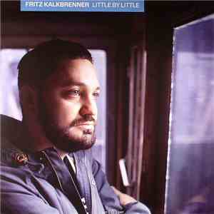 Fritz Kalkbrenner - Little By Little album flac